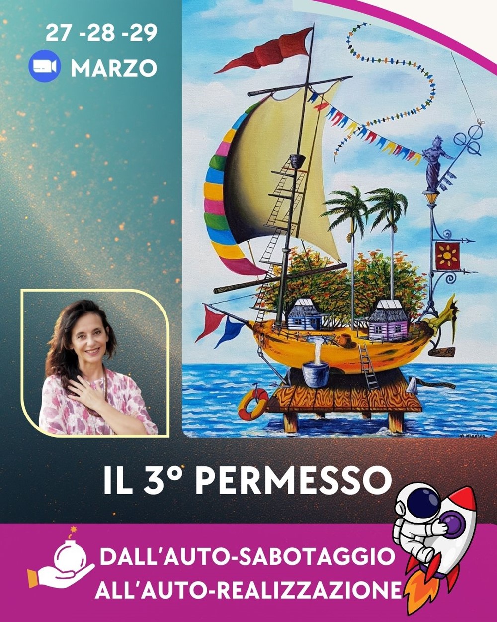 Calendario IL 3° PERMESSO: DALL'AUTO-SABOTAGGIO all'AUTO-REALIZZAZIONE