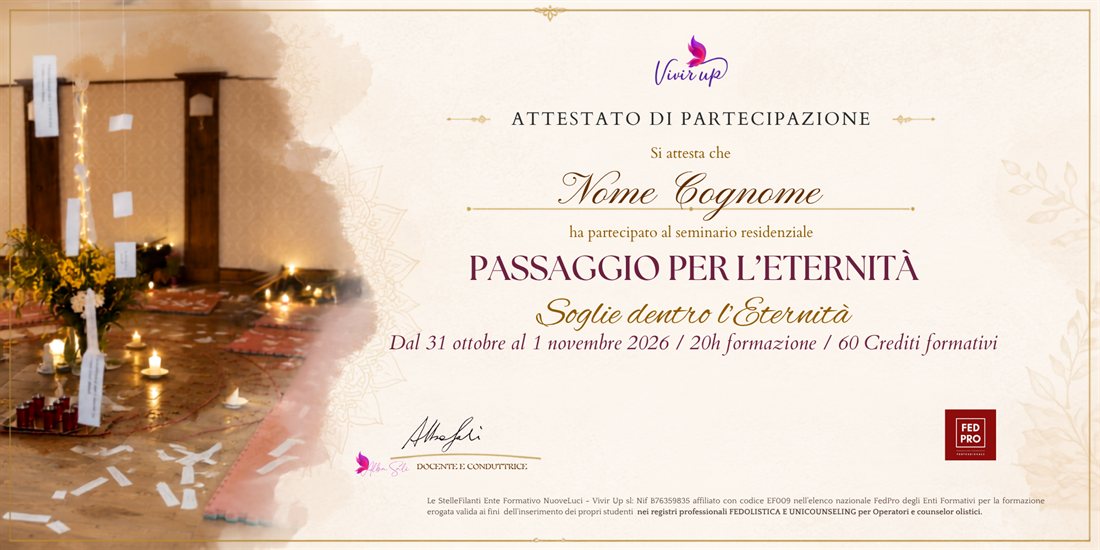 Attestato di partecipazione al seminario Passaggio per l’Eternità, certificato da Fedolistica con 60 crediti formativi